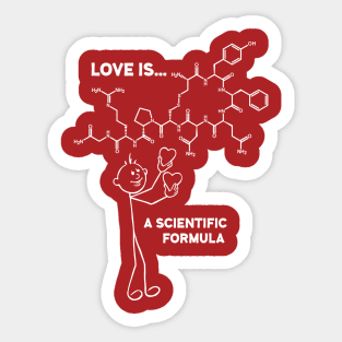 LOVE IS... A SCIENTIFIC FORMULA Sticker